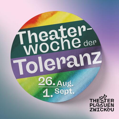 Theaterwoche der Toleranz am Theater Plauen-Zwickau